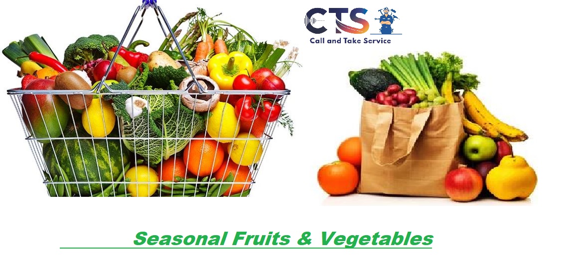 Seasonal Fruits & Vegetables